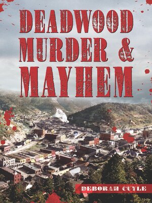 cover image of Deadwood Murder & Mayhem
